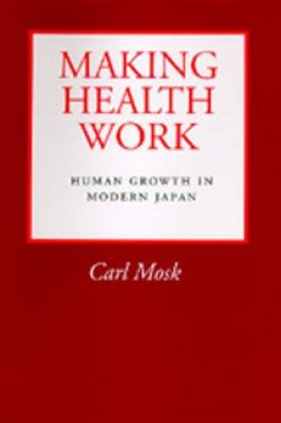 Cover of Making Health Work