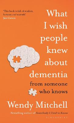 Book cover for What I Wish People Knew About Dementia