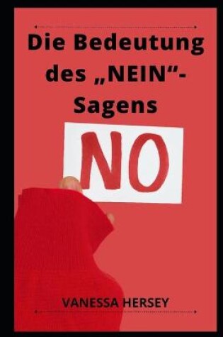 Cover of Die Bedeutung des "NEIN-Sagens