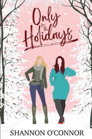 Cover of Only for the Holidays