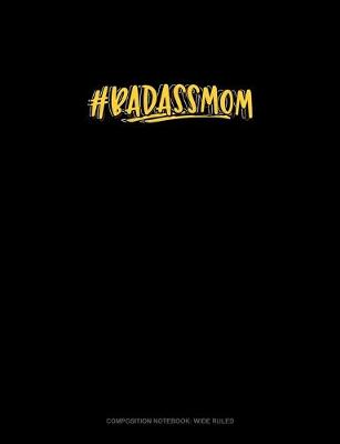 Book cover for #Badassmom
