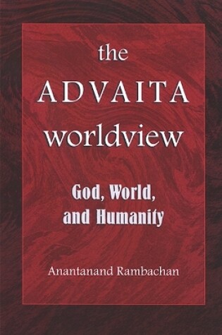 Cover of The Advaita Worldview