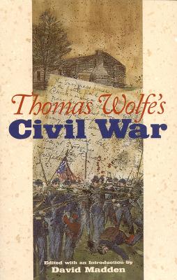 Book cover for Thomas Wolfe's Civil War