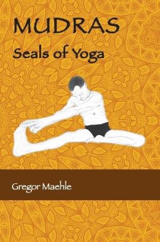 Cover of MUDRAS Seals of Yoga