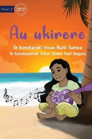 Cover of My Ukulele - Au ukirere (Te Kiribati)