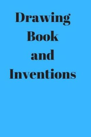 Cover of Drawing Book and Inventions