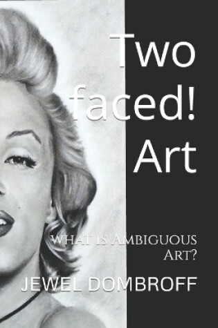 Cover of Two faced! Art