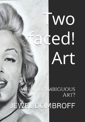 Cover of Two faced! Art