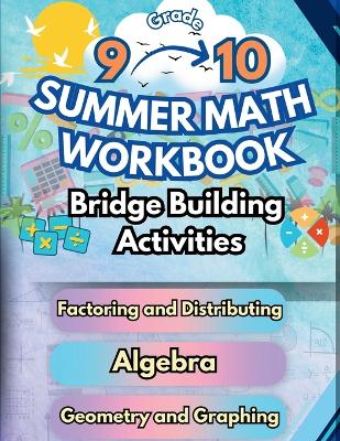 Book cover for Summer Math Workbook 9-10 Grade Bridge Building Activities