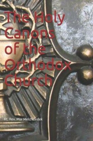 Cover of The Holy Canons of the Orthodox Church