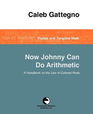 Book cover for Now Johnny Can Do Arithmetic