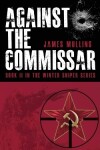 Book cover for Against The Commissar