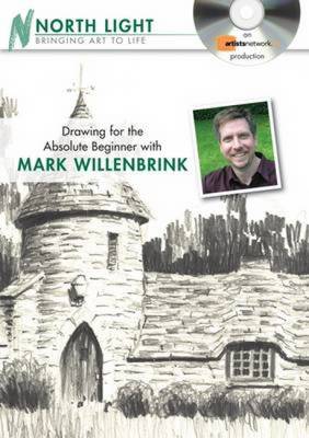 Book cover for Drawing for the Absolute Beginner with Mark Willenbrink