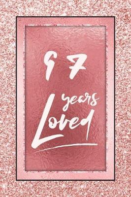 Cover of 97 Years Loved