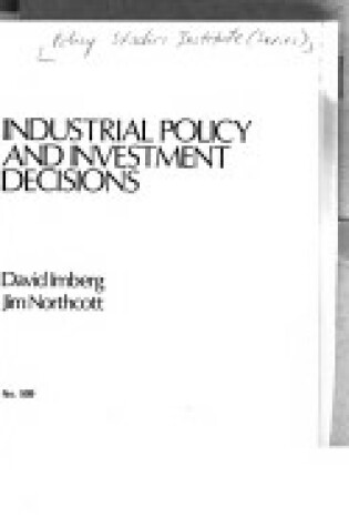 Cover of Industrial Policy and Investment Decisions