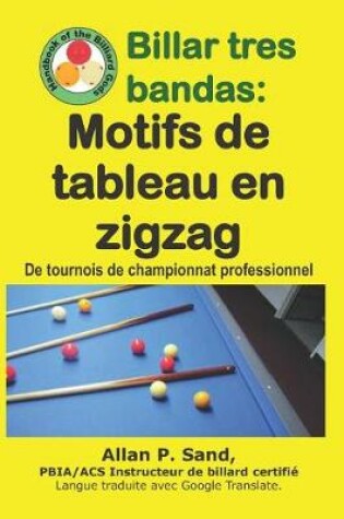 Cover of Billar Tres Bandas - Motifs de Tableau En Zigzag