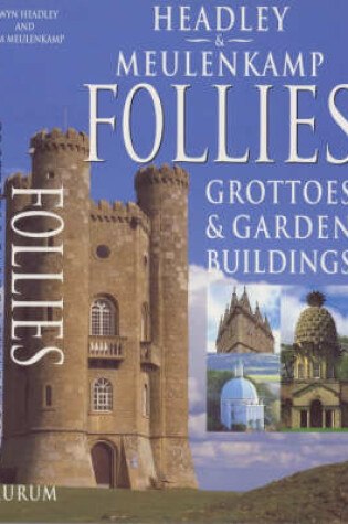 Cover of Follies, Grottoes and Garden Buildings