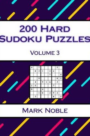 Cover of 200 Hard Sudoku Puzzles Volume 3