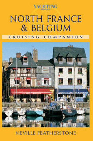 Cover of The Cruising Companion to North France & Belgium