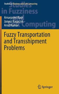 Book cover for Fuzzy Transportation and Transshipment Problems