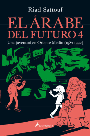 Cover of El árabe del futuro: Una juventud en Oriente Medio (1987-1992)/ The Arab of the Future: A Graphic Memoir of a Childhood in the Middle East, 1987-1992