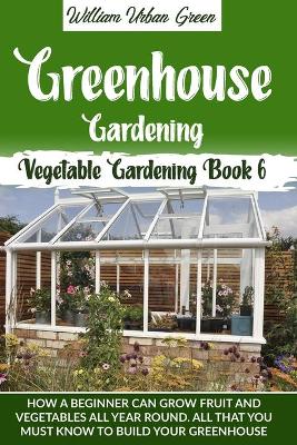 Cover of Greenhouse Gardening