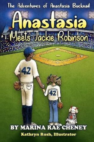 Cover of Anastasia meets Jackie Robinson