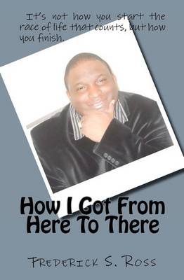 Book cover for How I Got From Here To There