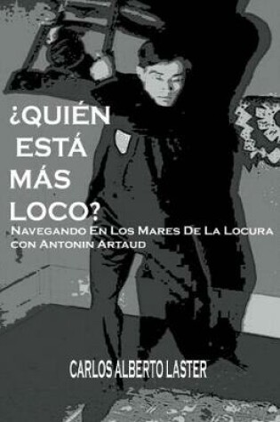 Cover of Quien Esta Mas Loco