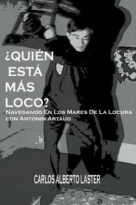 Book cover for Quien Esta Mas Loco