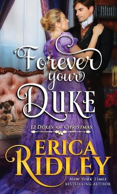 Forever Your Duke by Erica Ridley