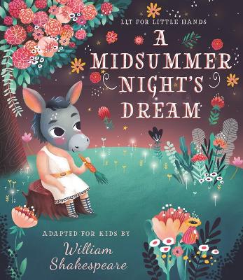 Book cover for Lit for Little Hands: A Midsummer Night's Dream