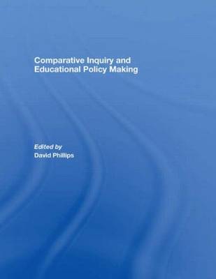 Book cover for Comparative Inquiry and Educational Policy Making