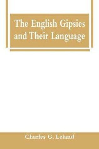 Cover of The English Gipsies and Their Language