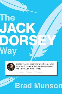 Book cover for The Jack Dorsey Way