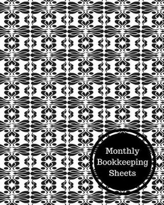 Book cover for Monthly Bookkeeping Sheets