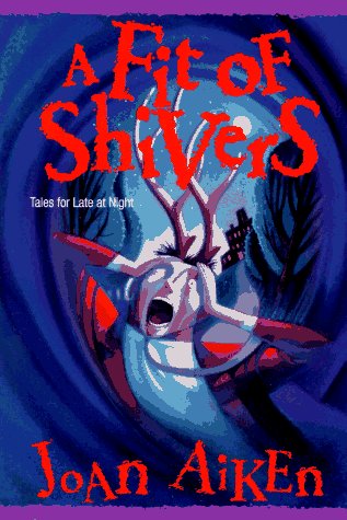 Cover of A Fit of Shivers