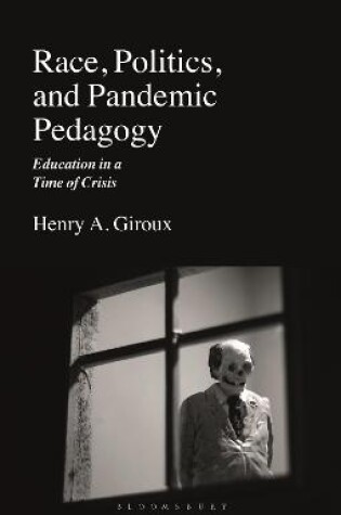 Cover of Race, Politics, and Pandemic Pedagogy