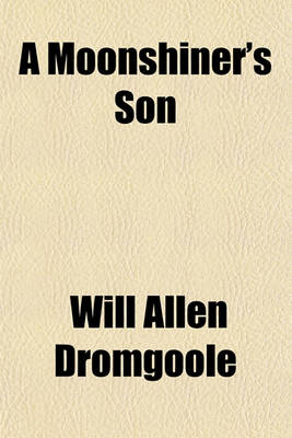 Book cover for A Moonshiner's Son