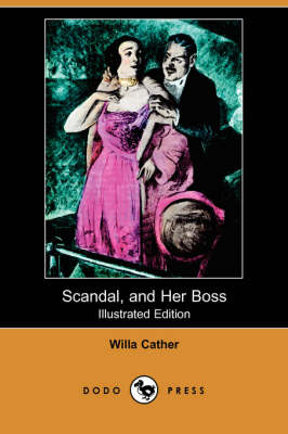 Book cover for Scandal, and Her Boss(Dodo Press)