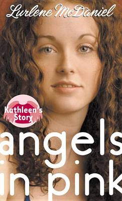 Book cover for Angels in Pink: Kathleen's Story