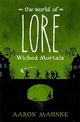 Book cover for The World of Lore, Volume 2: Wicked Mortals