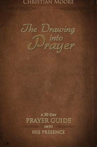 Cover of The Drawing into Prayer