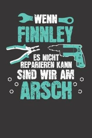 Cover of Wenn FINNLEY es nicht reparieren kann