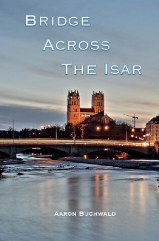 Cover of Bridge Across the Isar