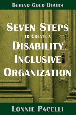 Cover of Behind Gold Doors-Seven Steps to Create a Disability Inclusive Organization