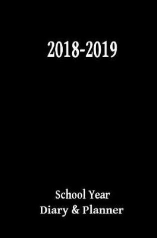 Cover of 2018-2019 School Year Diary & Planner