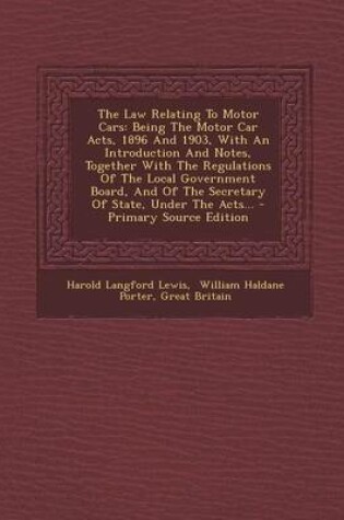 Cover of The Law Relating to Motor Cars