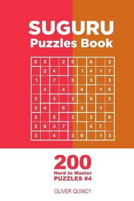 Cover of Suguru - 200 Hard to Master Puzzles 9x9 (Volume 4)