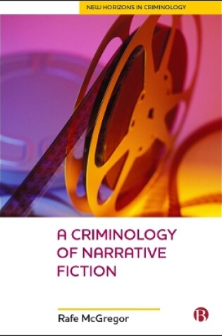 Cover of A Criminology Of Narrative Fiction